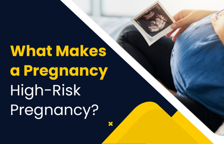 What Makes a Pregnancy High-Risk Pregnancy?